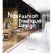 New Fashion Boutique Design: Dress Up!