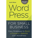 Wordpress for Small Business: Easy Strategies to Build a Dynamic Website with Wordpress