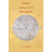 Saturn coming out of its Retrograde