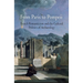 From Paris to Pompeii: French Romanticism and the Cultural Politics of Archaeology