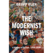 The Modernist Wish: A History of Europe, 1914-1939