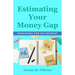 Estimating Your Money Gap