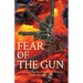 Fear of the Gun: A tale set in the New Mexico and Arizona Territories 1849 - 1884