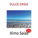 Dulce Crisis