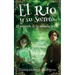 El Rio Y su Secreto
