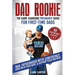 Dad Rookie - The Game-Changing Pregnancy Guide for First-Time Dads: Nail Fatherhood with Confidence, Bond with Your Baby, & Support Your Partner-No Ex