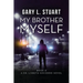 My Brother, Myself