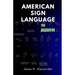 American Sign Language for Beginners: A Complete and Illustrative Guide for First Time Learners