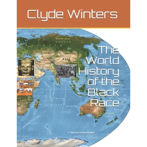The World History of the Black Race