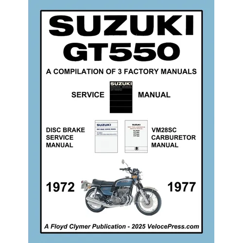 SUZUKI GT550 WORKSHOP MANUAL 1972 to 1977 - A COMPILATION OF 3 ORIGINAL SUZUKI FACTORY MANUALS