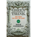 Greenthink: How Profit Can Save the Planet