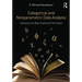 Categorical and Nonparametric Data Analysis: Choosing the Best Statistical Technique