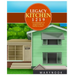 Legacy Kitchen 1219 "An inheritance of recipes from my family to yours"