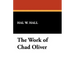 The Work of Chad Oliver