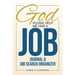 God Please Help Me Find A Job: Journal & Job Search Organizer