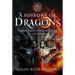 A History of Dragons: Their Influence on Life and Culture