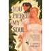 You Pierce My Soul