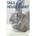 Tails of a House Rabbit