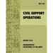Civil Support Operations: The official U.S. Army Field Manual FM 3-28