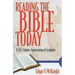 Reading the Bible Today: A 21st-Century Appreciation of Scripture
