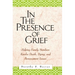 In the Presence of Grief: Helping Family Members Resolve Death, Dying, and Bereavement Issues