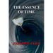 The Essence Of Time