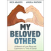 My Beloved Other: A Memoir of Love, Race, and Optimism in a Time of Denial