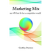 Marketing Mix: not 4Ps but fit for a competitive world