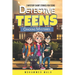 Detective Teens Cracking Mysteries: 3 Mystery Short Stories for Teens: Teen Detectives Crack the Cases, Stories Collection, Thrilling, Humor, Adventur