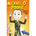 Michael O'Poopie