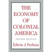 The Economy of Colonial America