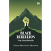 Black Rebellion: Five Slave Revolts
