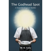 The Godhead Spot: A Neurotheological Thriller