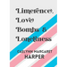 Limerence, Love Bombs & Loneliness