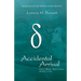 Accidental Arrival: Book One Of The Water Stone Trilogy