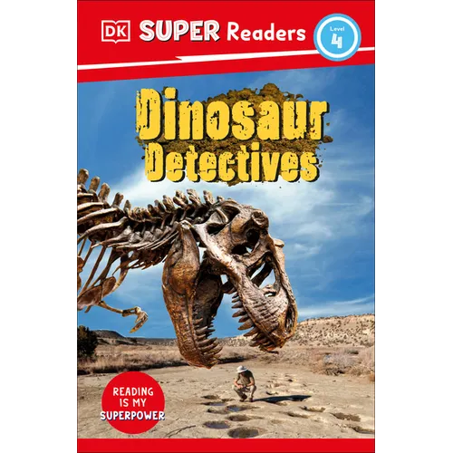 DK Super Readers Level 4 Dinosaur Detectives