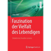 Faszination Der Vielfalt Des Lebendigen - Didaktik Des Draußen-Lernens