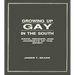 Growing Up Gay in the South: Race, Gender, and Journeys of the Spirit