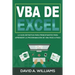 VBA de Excel: La Guía definitiva para principiantes para aprender la programación de VBA paso a paso (Libro En Español/ Excel VBA Spanish Book Version