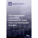 Thermochemical Conversion Processes for Solid Fuels and Renewable Energies
