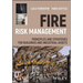 Fire Risk Management: Principles and Strategies for Buildings and Industrial Assets