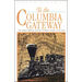 To the Columbia Gateway