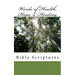 Words of Health, Hope & Healing: Bible Scriptures