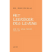 Het leerboek des levens en De weg naar geluk: Leren vertrouwen op de Oerkracht