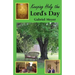 Keeping Holy the Lord's Day