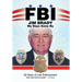 Fbi My Days Gone By: 65 Years of Law Enforcement
