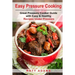 Easy Pressure Cooking Great Pressure Cooker Guide with Easy & Healthy Recipes