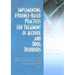 Implementing Evidence-Based Practices for Treatment of Alcohol And Drug Disorders