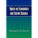 Topics on Economics and Social Science