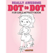 Really Awesome Dot to Dot for Girls Activity Book